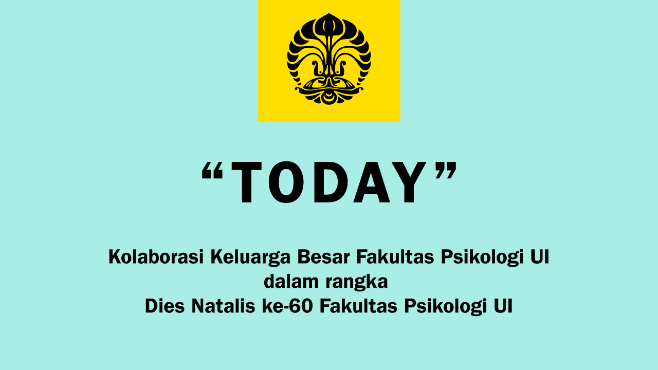 Psikologi UI: Today